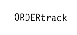 ORDERTRACK trademark