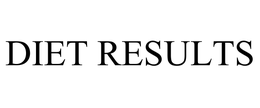 DIET RESULTS trademark