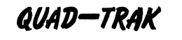 QUAD-TRAK trademark