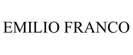 EMILIO FRANCO trademark