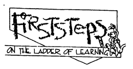FIRST STEPS ON THE LADDER OF LEARNING trademark