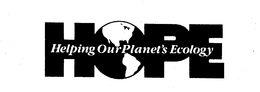 HOPE HELPING OUR PLANET'S ECOLOGY trademark