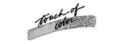 TOUCH OF COLOR trademark