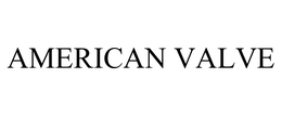 AMERICAN VALVE trademark