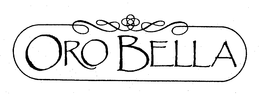 ORO BELLA trademark