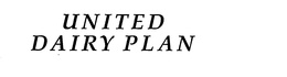 UNITED DAIRY PLAN trademark