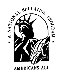 A NATIONAL EDUCATION PROGRAM AMERICANS ALL trademark