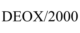 DEOX/2000 trademark
