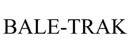 BALE-TRAK trademark