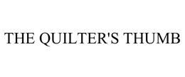 THE QUILTER'S THUMB trademark