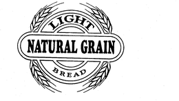 LIGHT NATURAL GRAIN BREAD trademark