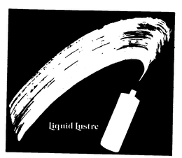 LIQUID LUSTRE trademark