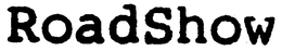 ROADSHOW trademark