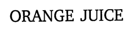 ORANGE JUICE trademark