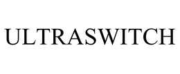 ULTRASWITCH trademark