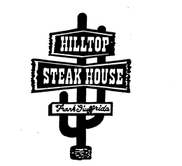 HILLTOP STEAK HOUSE FRANK GIUFFRIDA trademark