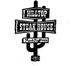 HILLTOP STEAKHOUSE FRANK GIUFFRIDA trademark