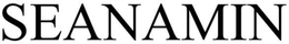 SEANAMIN trademark