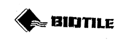 BIOTILE trademark