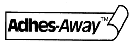 ADHES-AWAY trademark