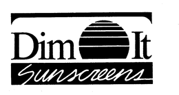 DIM IT SUNSCREENS trademark