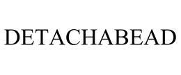 DETACHABEAD trademark