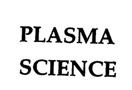 PLASMA SCIENCE trademark