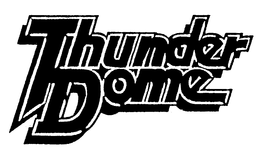 THUNDER DOME trademark