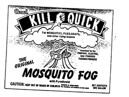 KILL QUICK trademark