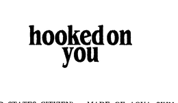 HOOKED ON YOU trademark