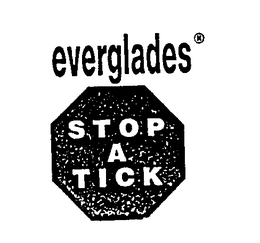 EVERGLADES STOP-A-TICK trademark