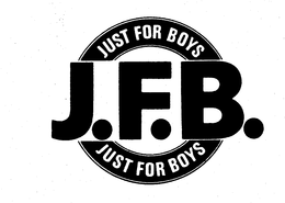 JUST FOR BOYS J.F.B. JUST FOR BOYS trademark