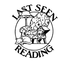 LAST SEEN READING trademark