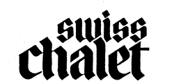 SWISS CHALET trademark