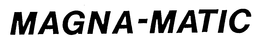 MAGNA-MATIC trademark