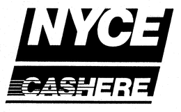NYCE CASHERE trademark