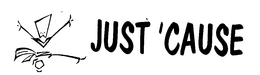 JUST CAUSE trademark