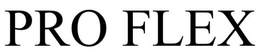 PRO FLEX trademark
