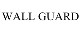 WALL GUARD trademark