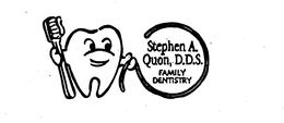 STEPHEN A. QUON, D.D.S. FAMILY DENTISTRY trademark