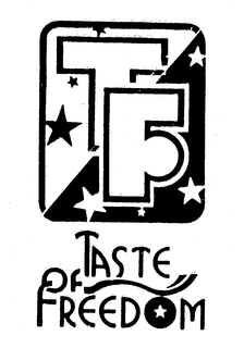 TF TASTE OF FREEDOM trademark