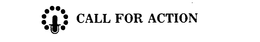 CALL FOR ACTION trademark