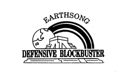 EARTHSONG DEFENSIVE BLOCKBUSTER trademark