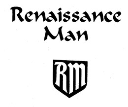 RENAISSANCE MAN RM trademark