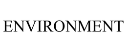 ENVIRONMENT trademark