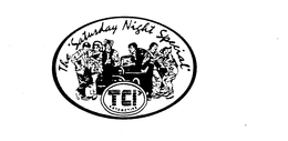 THE "SATURDAY NIGHT SPECIAL" TCI AUTOMOTIVE trademark