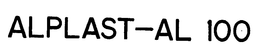 ALPLAST-AL 100 trademark