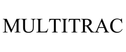 MULTITRAC trademark