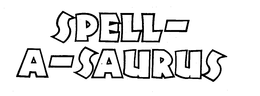 SPELL-A-SAURUS trademark