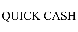 QUICK CASH trademark